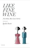 Like Fine Wine: N...