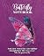 Butterfly Notebook: 150 Pag...