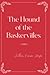 The Hound of the Baskervilles: Eleganse Edition