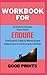 Workbook For Endure By Cameron Hanes by Good Prints