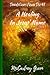 Dandelions Never Die #1: A Healing-In Jesus' Name (In Jesus' Name Series; DND (Dandelions Never Die) - In Jesus' Name)