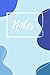 Notebook: Elegant Blue/ Lig...