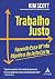 Trabalho justo. fazendo ess...