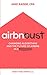 Airbnbust by Jake Rader
