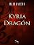 Kyria Dragón by MAXI VALERO