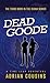 Dead Goode (Deana: Demon or...
