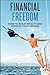 Financial Freedom: How to B...