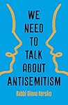 We Need to Talk About Antisemitism by Rabbi Diana Fersko