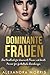 Dominante Frauen: Das Handb...