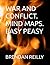 WAR AND CONFLICT. MIND MAPS. EASY PEASY by Brendan Reilly