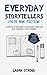 Everyday Storytellers Write Non-Fiction by Laura Stroud