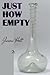 Just How Empty