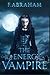 The Energy Vampire by F. Abraham