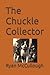 The Chuckle Collector
