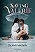Saving Valerie by Danny Marvin Saving Valerie by Danny Marvin
