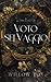 Voto Selvaggio (Matrimoni Di Mafia) (Italian Edition)