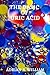 THE BASIC OF URIC ACID: UNDERSTANDING THE IMPORTANCE OF URIC ACID IN YOUR BODY AND HOW TO MANAGE ITS LEVELS FOR OPTIMAL HEALTH
