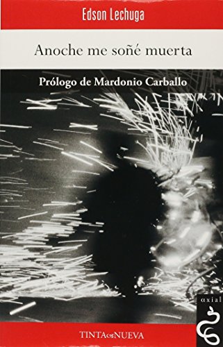 Portada de ANOCHE ME SOÑE MUERTA, de Edson Lechuga