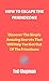 HOW TO ESCAPE THE FRIENDZONE by Ted Chapman