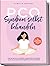 PCO Syndrom selbst behandeln: Wie Sie das PCOS natürlich & ganzheitlich behandeln, um Ihr hormonelles Gleichgewicht zurückzuerlangen - inkl. 21 Tage ... und 50 köstlichen Rezepten (German Edition)