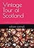 Vintage Tour of Scotland: s...