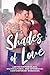 Shades of Love: Black, Mult...