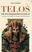 Telos: The God Programmed W...