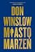 Miasto marzeń by Don Winslow Miasto marzeń by Don Winslow