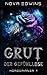 Grut, der Gefühllose (Horgerianer #1)