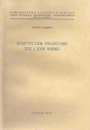 Sceptycyzm francuski XVI i XVII wieku (Paperback)