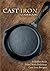 Cast Iron Cookbook: A Skillet Book Filled With Delicious Cast Iron Recipes