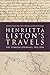 Henrietta Liston's Travels:...
