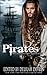 Pirates: A Boys Behaving Badly Anthology