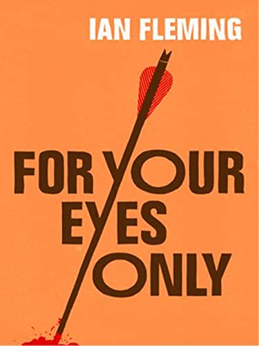 For Your Eyes Only