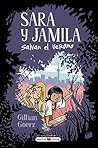 Sara y Jamila salvan el verano by Gillian Goerz