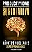 Productividad Superlativa by Nathan Collins