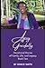 Aging Gracefully: Devotional Stories of Family, Life, and Legacy - Book Two