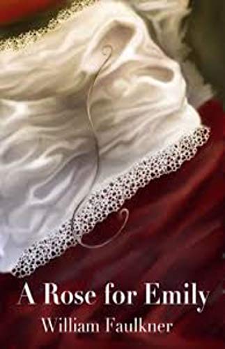 A Rose for Emily and Other Stories