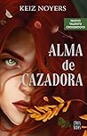 Alma de cazadora
