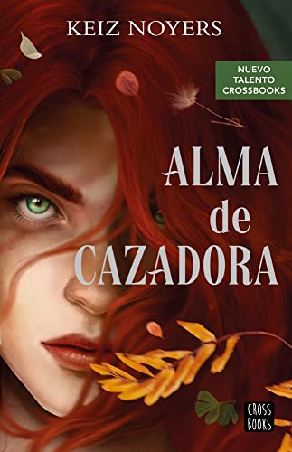 Alma de cazadora (Paperback)