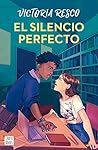 El silencio perfecto