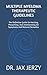 MULTIPLE MYELOMA THERAPEUTIC GUIDELINES: The Definitive Guide On Healing, Preventing, And Ameliorating All Symptoms And Natural Remedies