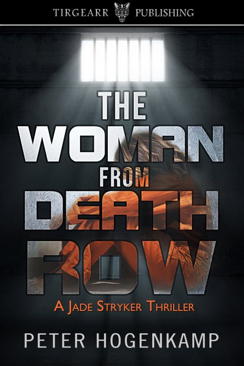 The Woman From Death Row (Jade Stryker, #1)