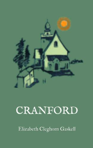 Cranford: Elizabeth Gaskell Books