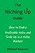 The Niching Up Guide: How t...