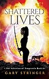 Shattered Lives