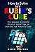 How to Solve My Rubik’s Cube by David Rubicon