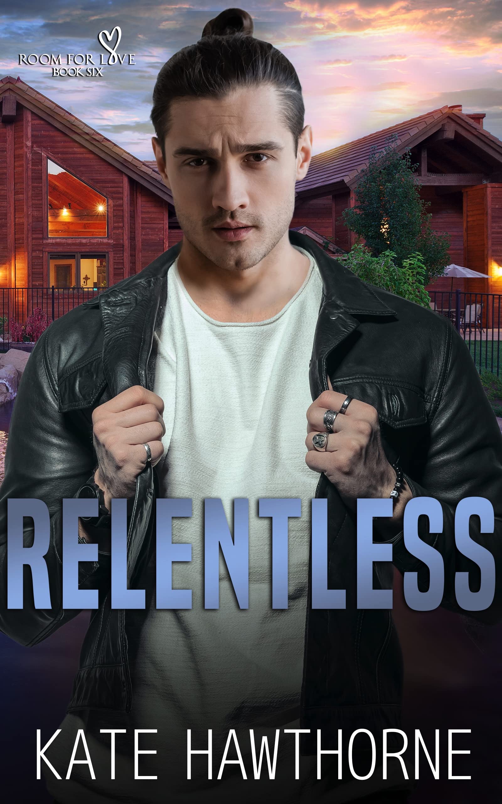 Relentless (Room for Love, #6)