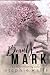 Beauty Mark: A Friends to Lovers Romance