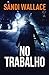 No Trabalho (Portuguese Edition)